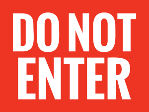Do Not Enter